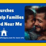 Churches That Help Families in Need Near Me