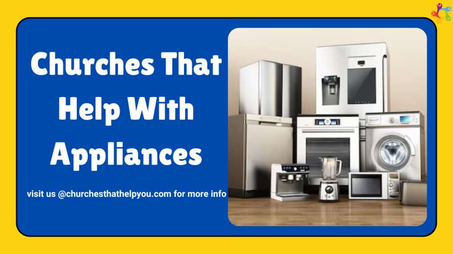 Churches That Help With Appliances