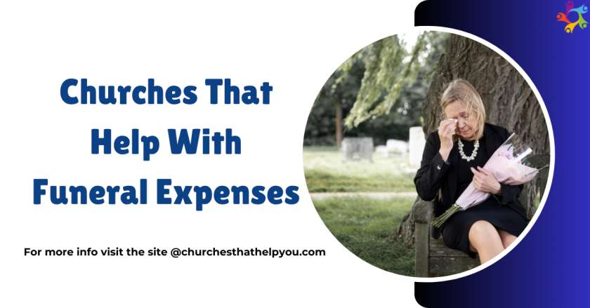 Churches That Help With Funeral Expenses