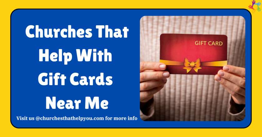 Churches That Help With Gift Cards Near Me