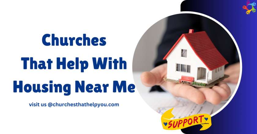 Churches That Help With Housing Near Me