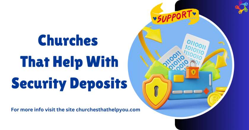 Churches That Help With Security Deposits