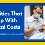 Charities That Help With Dental Costs