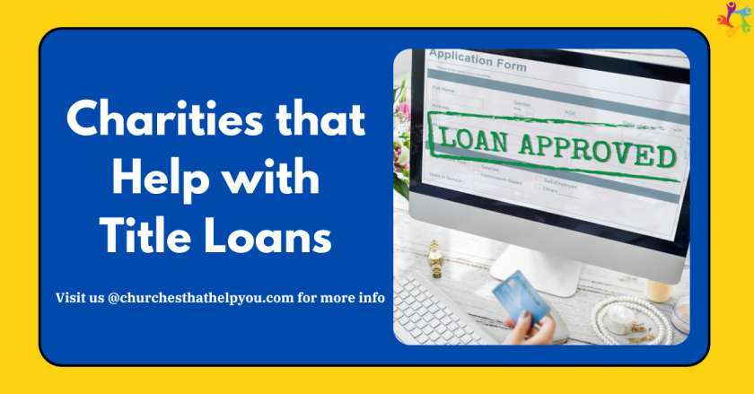 Charities that Help with Title Loans