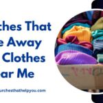 Churches That Give Away Free Clothes Near Me