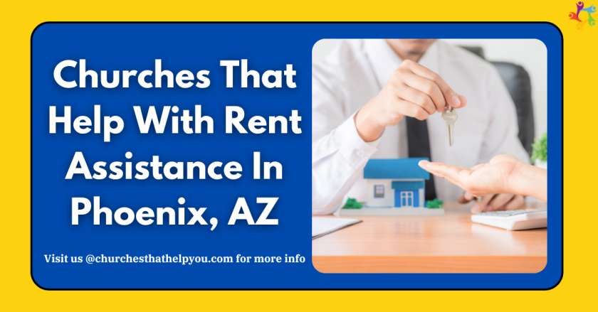 Churches That Help With Rent Assistance In Phoenix, AZ