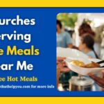 Churches Serving Free Meals Near Me