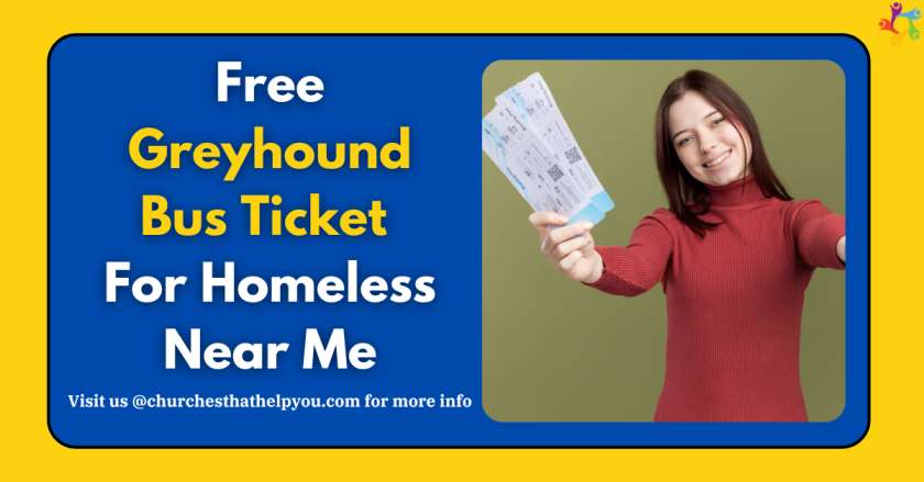 Free Greyhound Bus Ticket For Homeless Near Me