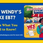 Does Wendy's Take EBT