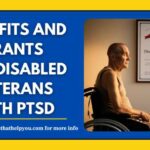 Benefits and Grants for Disabled Veterans with PTSD