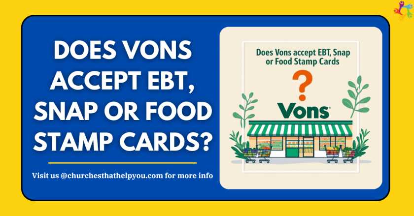 Does Vons Accept EBT, SNAP or Food Stamp Cards